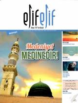 ElifElif Dergisi - Sayı:34 - Medeniyet Medine'dir (Medeniyet Özel Sayısı)