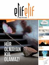 ElifElif Dergisi - Sayı:35 Hür Olmayan Kul Olamaz (İbadet ve Kulluk Sayısı)