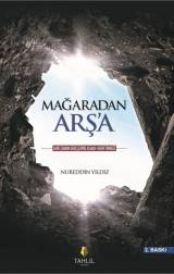 Mağaradan Arş'a