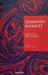 Zamanın Kıymeti (Genişletilmiş Baskı)