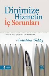 Dinimize Hizmetin İç Sorunları