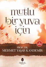 Mutlu Bir Yuva İçin