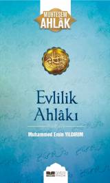 Evlilik Ahlakı (Muhteşem Ahlak Serisi-1)