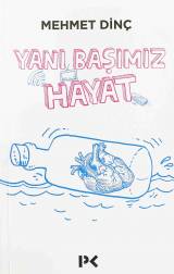 Yanı Başımız Hayat