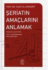 Şeriatın Amaçlarını Anlamak