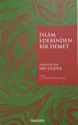 İslam Edebinden Bir Demet