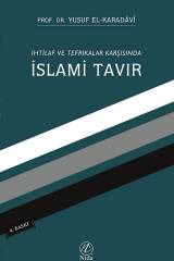 İhtilaf ve Tefrikalar Karşısında İslami Tavır