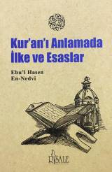 Kur'an'ı Anlamada İlke ve Esaslar