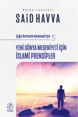 Yeni Dünya Medeniyeti İçin İslami İslami Prensipler