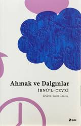 Ahmak ve Dalgınlar