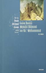 İslam Öncesi Mekke Dönemi ve Hz. Muhammed