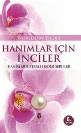 Hanımlar İçin İnciler; Kadın Konulu Hadisler