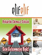 ElifElif Dergisi - Sayı:23 - Bekarlık Çıkmaz Sokak Sen Evlenmeye Bak! (Evlilik Özel Sayısı)